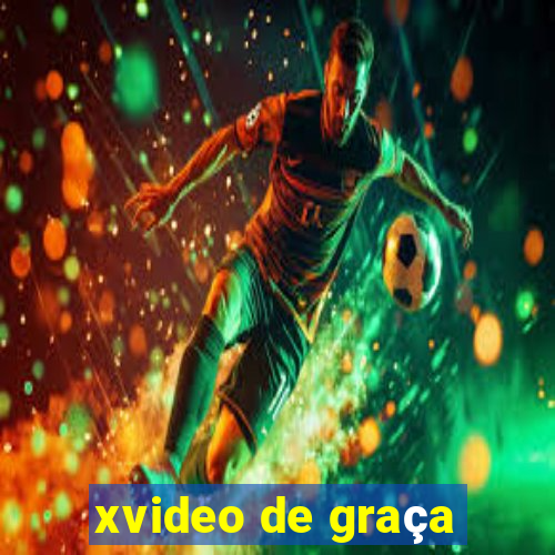 xvideo de graça